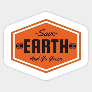 Save Earth and Go Green Sticker